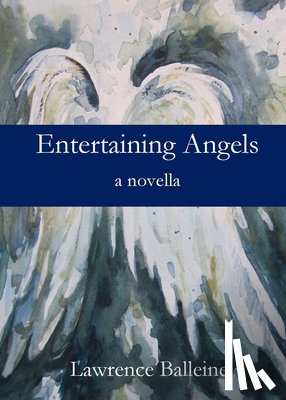 Balleine, Lawrence - Entertaining Angels