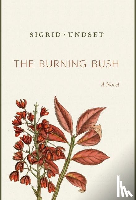 Undset, Sigrid - The Burning Bush
