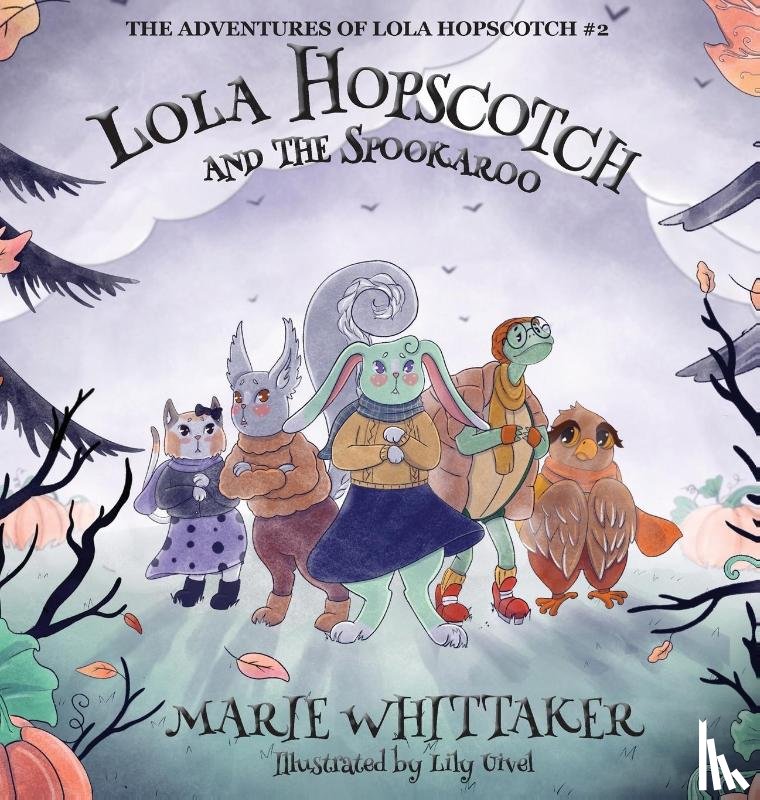Whittaker, Marie - Lola Hopscotch and the Spookaroo