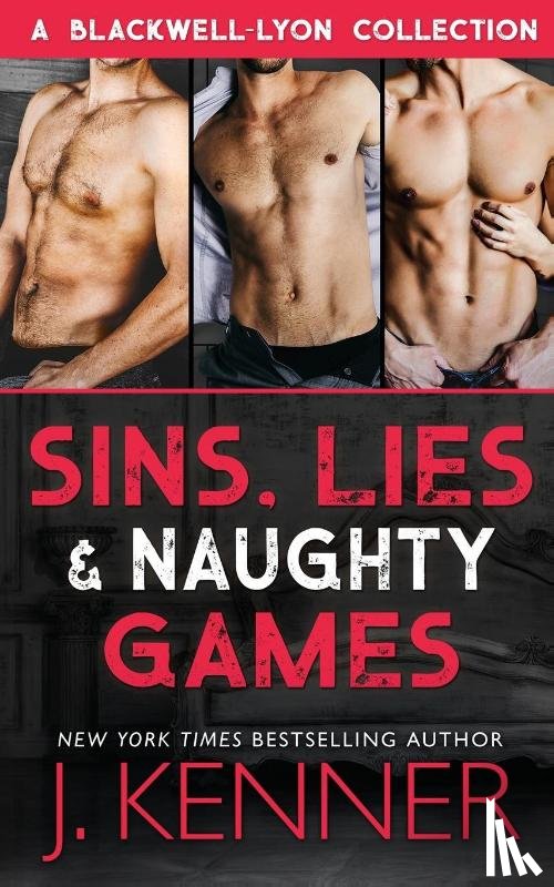 Kenner, J - Sins, Lies & Naughty Games