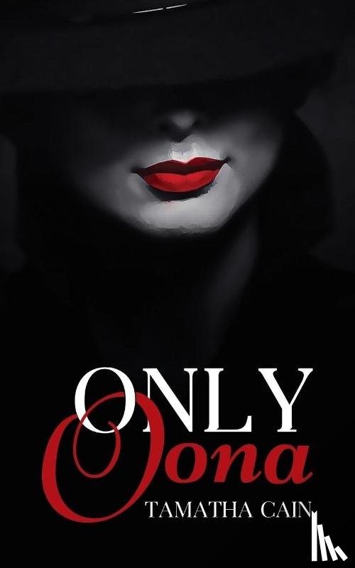 Cain, Tamatha - Only Oona