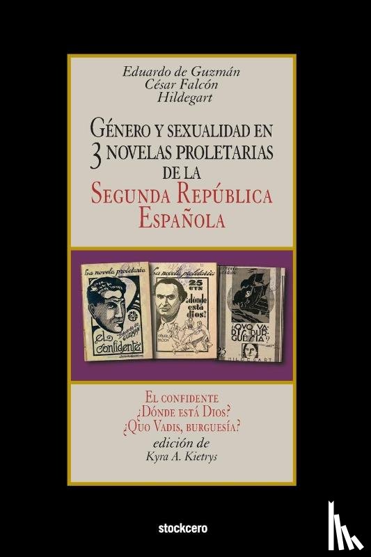 de Guzman, Eduardo, Falcon, Cesar - Genero y sexualidad en tres novelas proletarias de la Segunda Republica Espanola