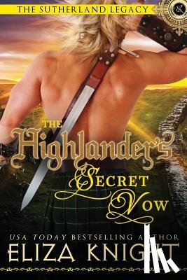 Knight, Eliza - The Highlander's Secret Vow