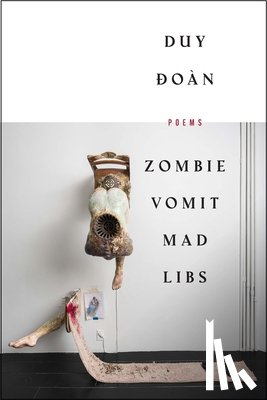 Doan, Duy - Zombie Vomit Mad Libs