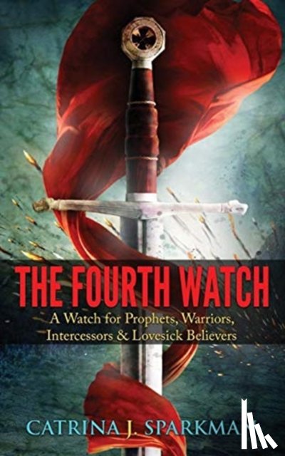 Sparkman, Catrina J - The Fourth Watch