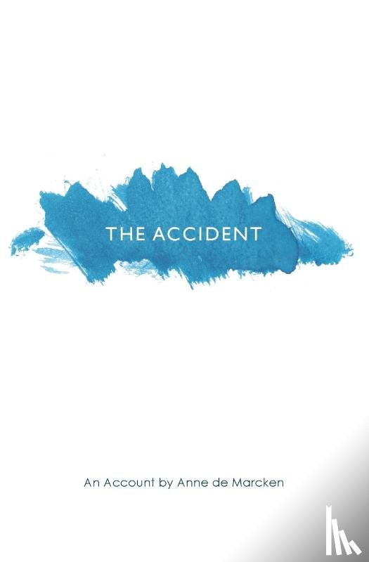 de Marcken, Anne - The Accident