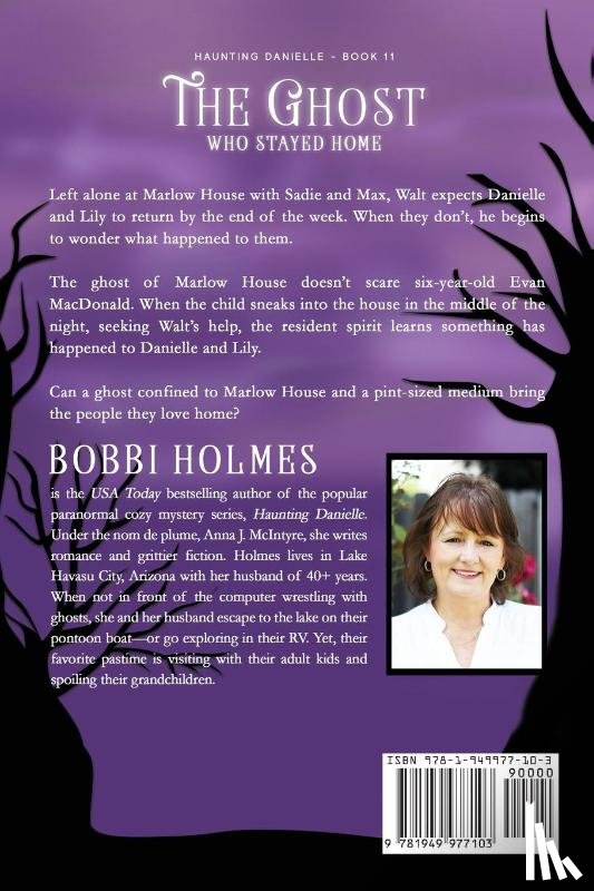 Holmes, Bobbi, McIntyre, Anna - The Ghost Who Stayed Home