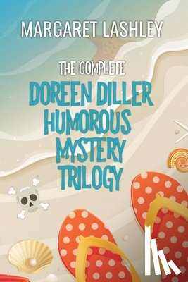 Lashley, Margaret - Doreen Diller Complete Trilogy