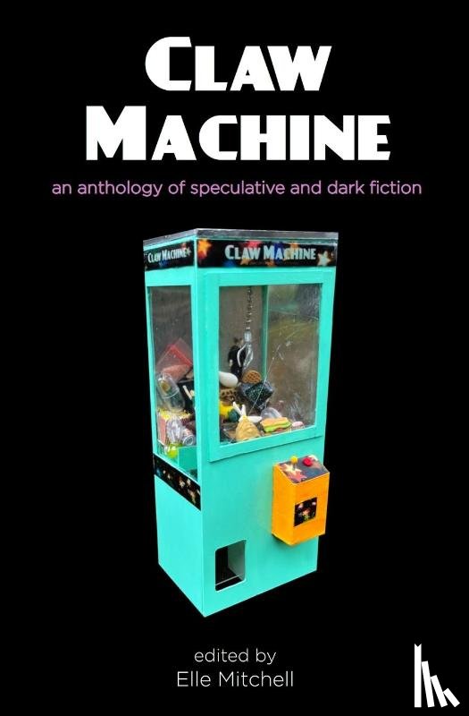 Mitchell, Elle - Claw Machine