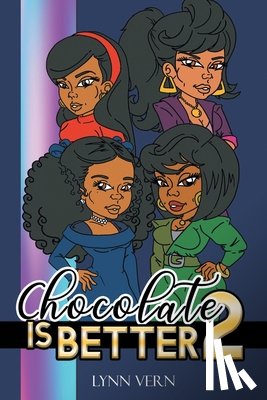 Vern, Lynn - Chocolate is Better