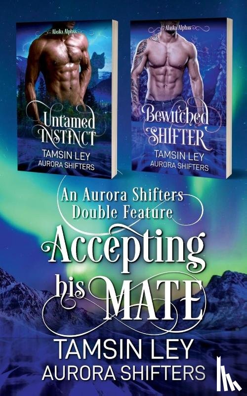 Ley, Tamsin - Accepting His Mate