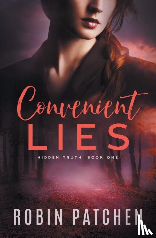 Patchen, Robin - Convenient Lies