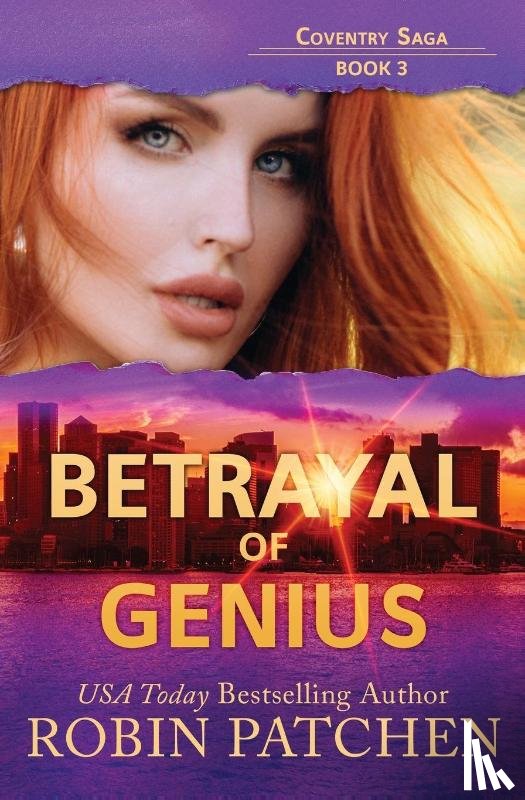 Patchen, Robin - Betrayal of Genius