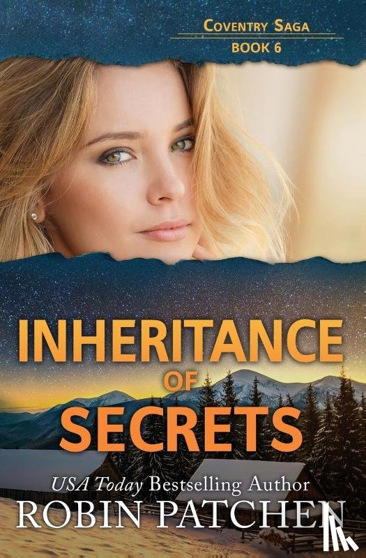 Patchen, Robin - Inheritance of Secrets
