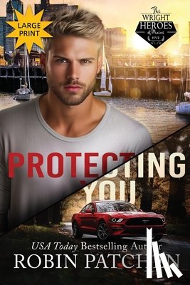 Patchen, Robin - Protecting You