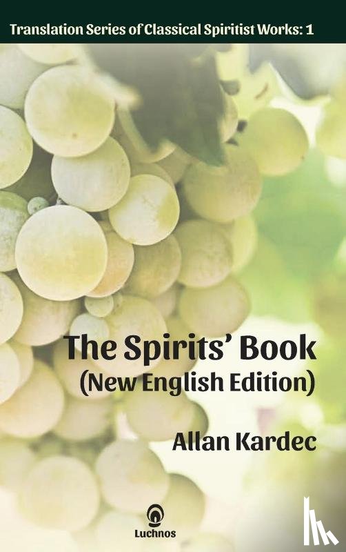 Kardec, Allan - The Spirits' Book (New English Edition)