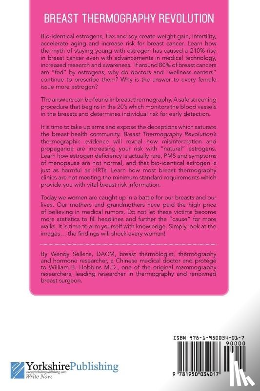 Sellens, Dacm Wendy - The Breast Thermography Revolution