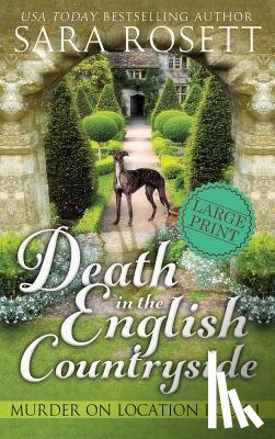 Rosett, Sara - Death in the English Countryside