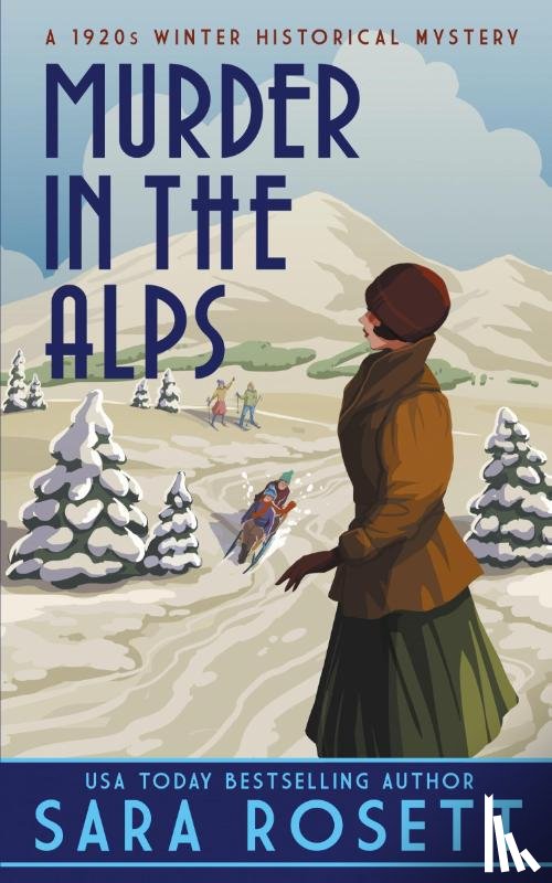 Rosett, Sara - Murder in the Alps