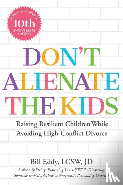 Eddy, Bill - Don't Alienate the Kids!