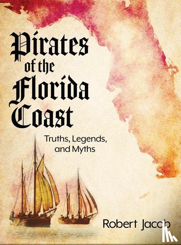 Jacob, Robert - Pirates of the Florida Coast