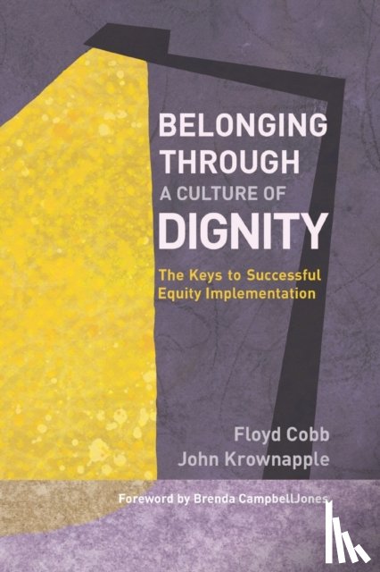 Cobb, Floyd, Krownapple, John - Belonging Through a Culture of Dignity