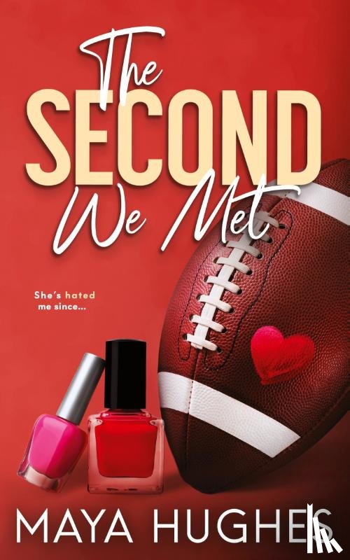 Hughes, Maya - The Second We Met