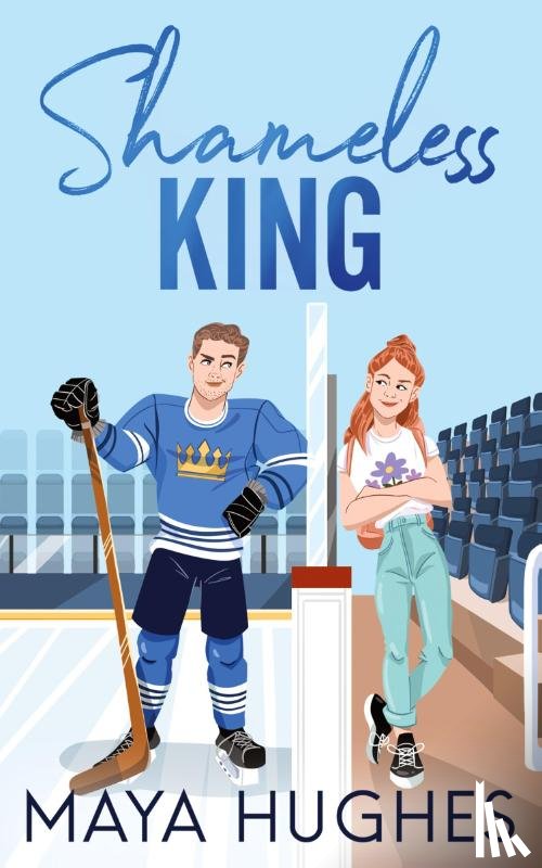 Hughes, Maya - Shameless King