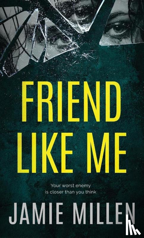 Millen, Jamie - Friend Like Me