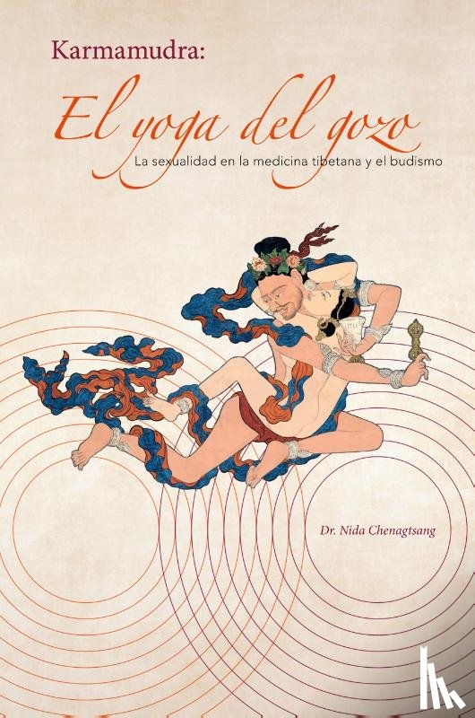 Chenagtsang, Nida - El yoga del gozo