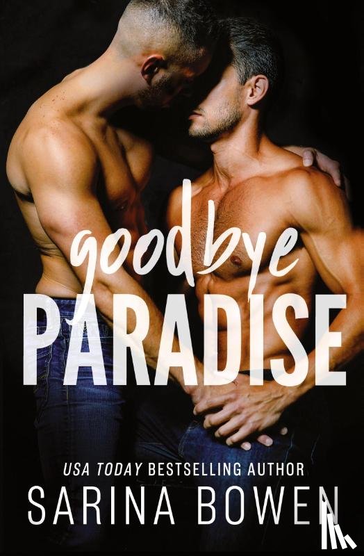 Bowen - Goodbye Paradise