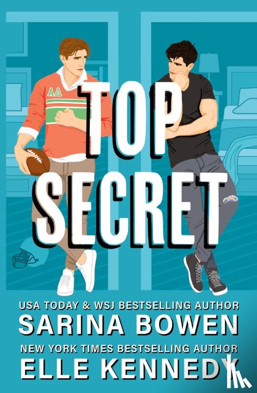Bowen, Sarina, Kennedy, Elle - Top Secret