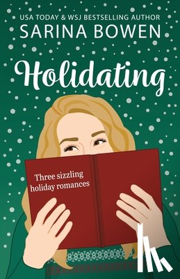 Bowen, Sarina - Holidating