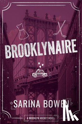 Bowen, Sarina - Brooklynaire - A Brooklyn Hockey Novel