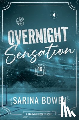 Bowen, Sarina - Overnight Sensation - A Brooklyn Hockey Novel