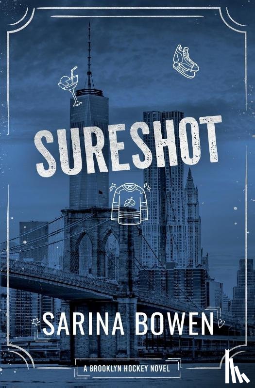 Bowen, Sarina - Sure Shot - A Brooklyn Hockey Novel