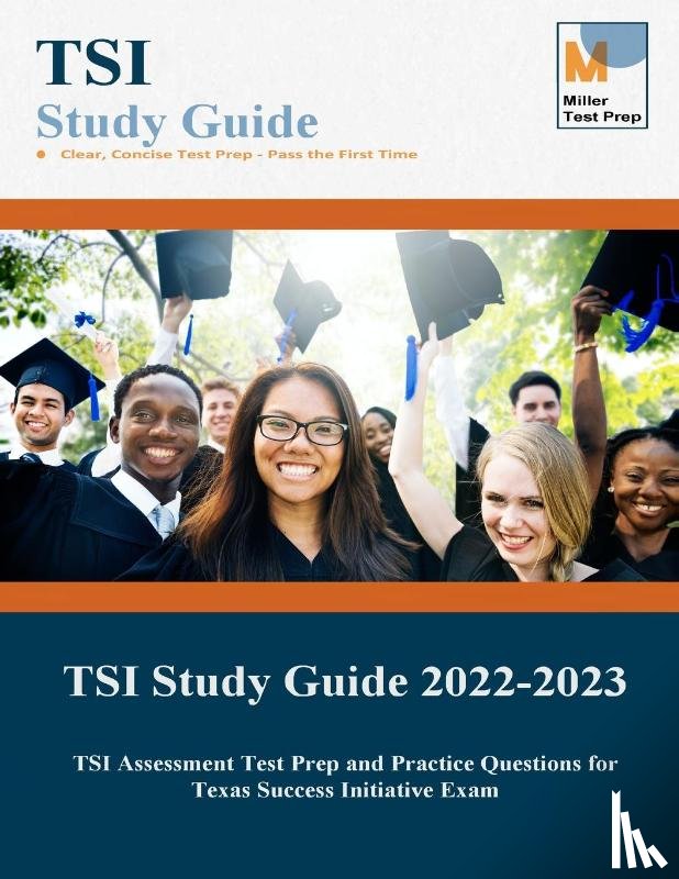 Miller Test Prep, TSI Study Guide Team - TSI Study Guide 2020