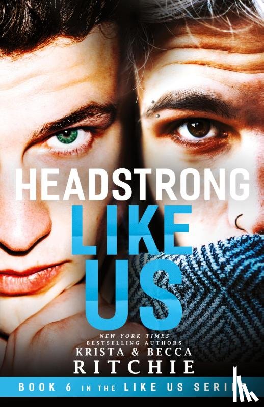 Ritchie, Krista, Ritchie, Becca - Headstrong Like Us
