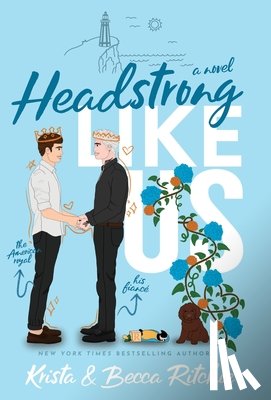 Ritchie, Krista, Ritchie, Becca - Headstrong Like Us (Special Edition Hardcover)