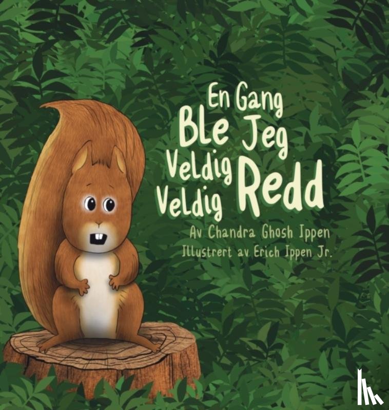 Ghosh Ippen, Chandra - En Gang Ble Jeg Veldig Veldig Redd