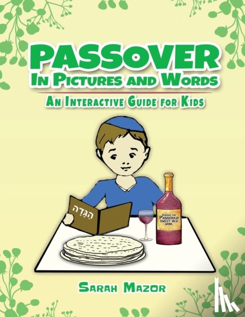 Mazor, Sarah - Passover in Pictures and Words