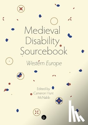 McNabb, Cameron Hunt - Medieval Disability Sourcebook: Western Europe