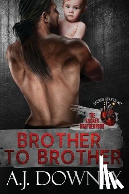 Downey, A. J. - Brother To Brother