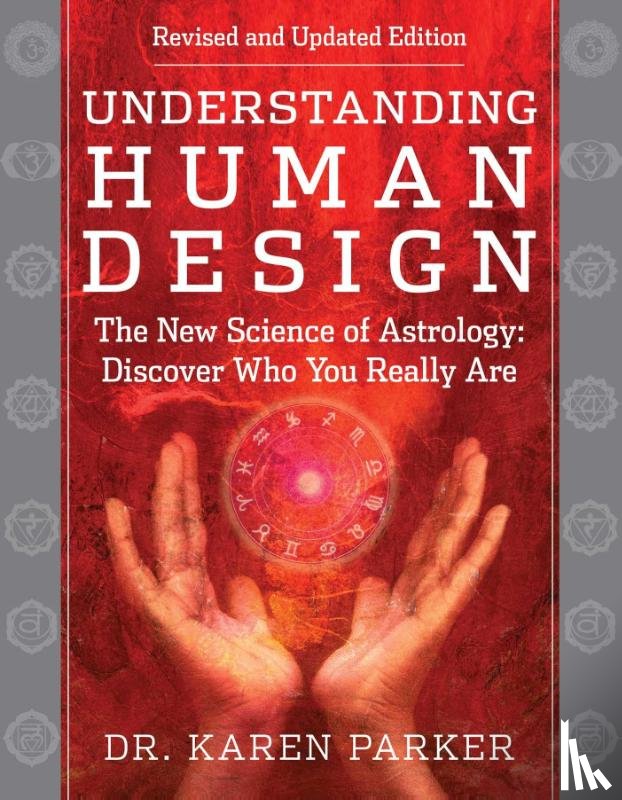 Parker, Dr. Karen - Understanding Human Design