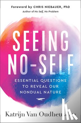 Van Oudheusden, Katrijn - Seeing No-Self