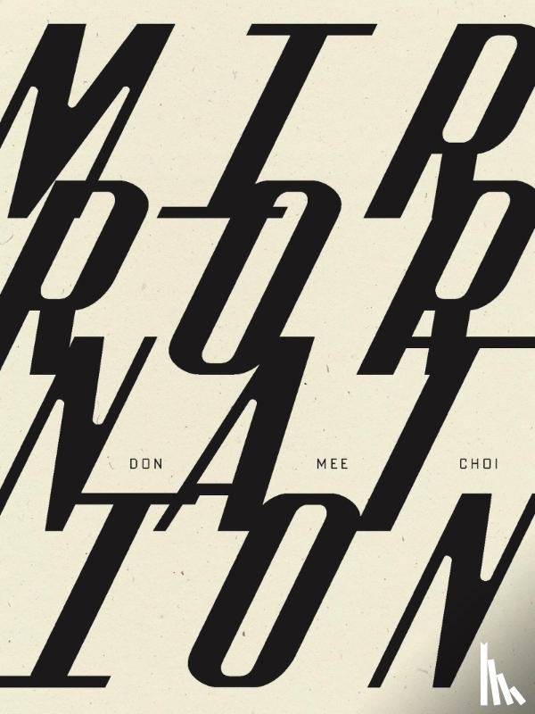 Choi, Don Mee - Mirror Nation