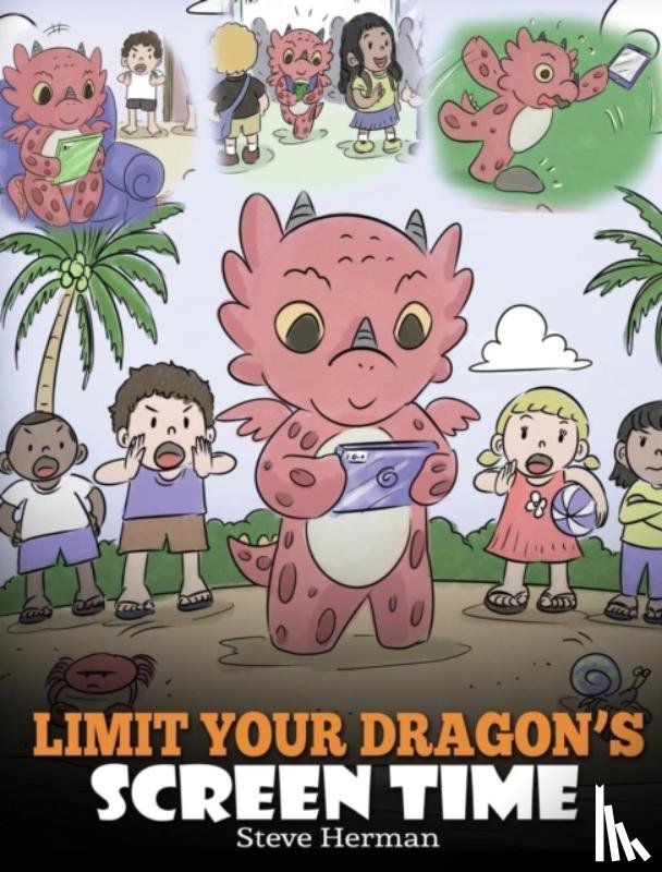 Herman, Steve - Limit Your Dragon's Screen Time