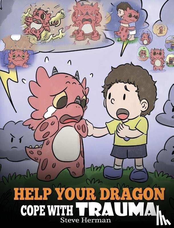 Herman, Steve - Help Your Dragon Cope with Trauma