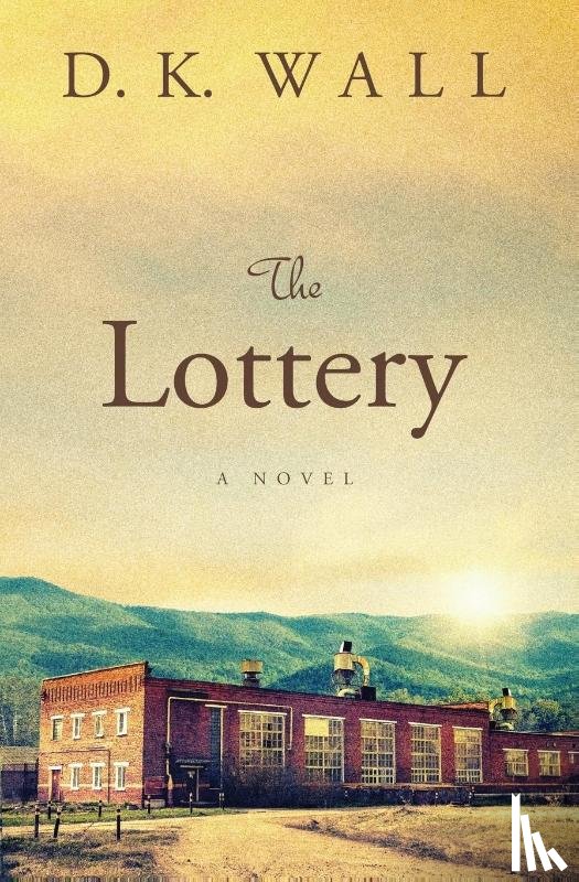 Wall, D K - The Lottery