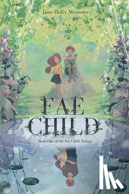 Meissner, Jane-Holly - Fae Child